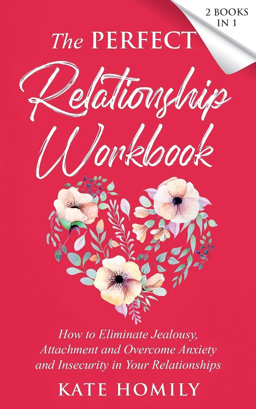 The Perfect Relationship Workbook - 2 Books in 1 | Couples Therapy Exercises & Communication Guide | Improve Marriage & Dating Relationships | Great for Couples Counseling & Self-Help