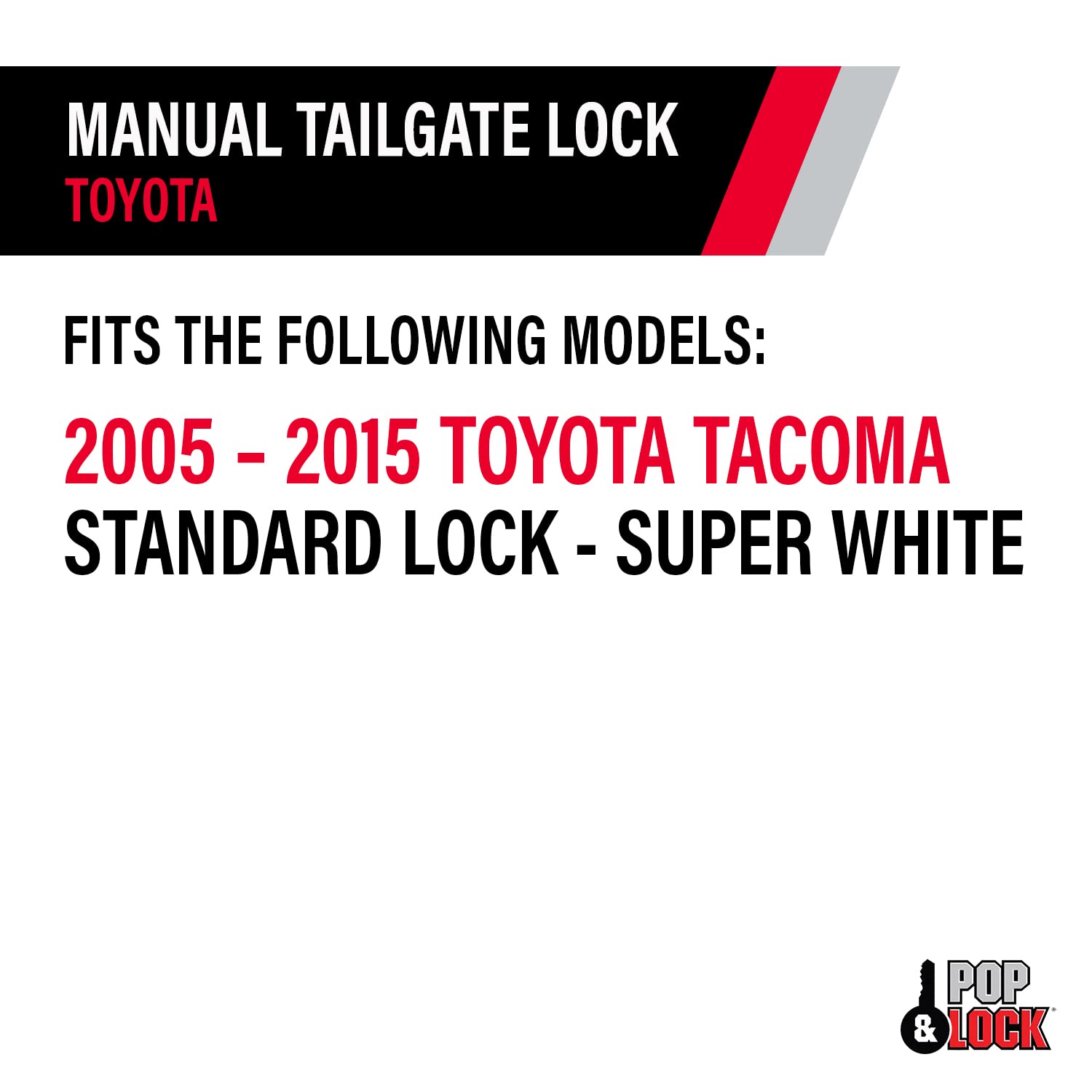 Pop & Lock PL5503 Super White Manual Tailgate Lock for Toyota Tacoma (2005-2023) - Secure Anti-Theft Truck Bed Protection | Perfect for Parking Lots, Job Sites & Outdoor Adventures