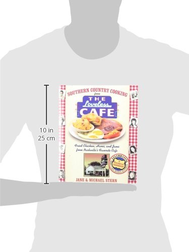 Authentic Southern Country Cooking Cookbook: Loveless Cafe Recipes for Fried Chicken, Hams & Jams | Nashville's Famous Cafe Dishes | Perfect for Home Chefs & Southern Food Lovers