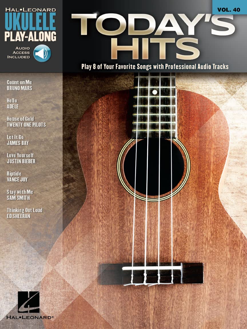 Hal Leonard Ukulele Play-Along Volume 40 - Today's Hits for Ukulele | Sheet Music Book with Online Audio | Perfect for Beginners & Performers | Practice at Home or Perform On Stage