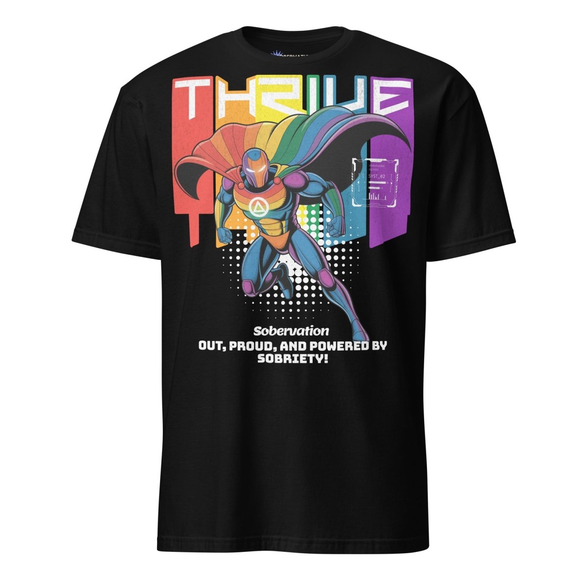 THRIVE - Out, Proud & Sober Essential T-Shirt | Motivational Recovery Apparel for AA Meetings & Sober Living | Inspirational Sobriety Gift