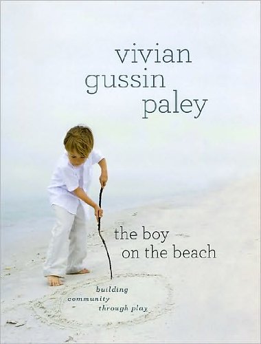 The Boy on Beach: Building Community through Play - Hardcover by Vivian Gussin Paley (2010) | Inspiring Story for Teachers, Parents & Educators | Perfect for Classroom & Child Development Discussions