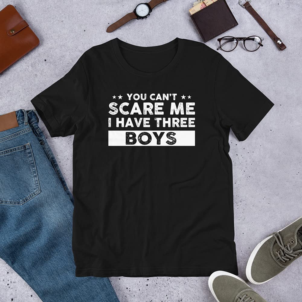 Funny Dad T-Shirt - 'You Can't Scare Me I Have Three Boys' Cute Joke Men's Tee - Perfect Gift for Fathers Day, Birthday & Everyday Wear