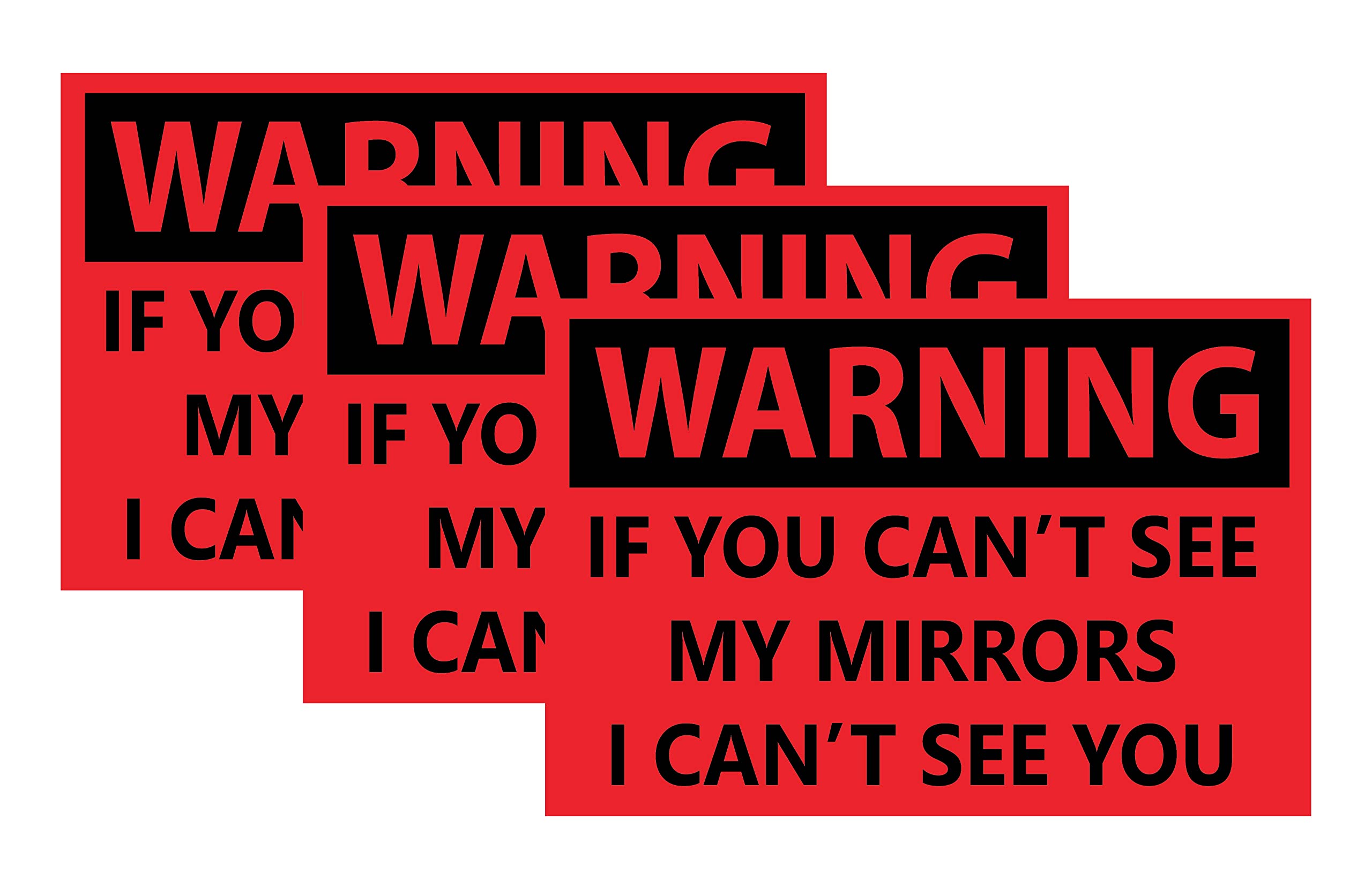 3 Pack Red Warning Bumper Sticker - 'If You Can't See My Mirrors I Can't See You' by DCM Solutions | Perfect for Trucks, Cars & Safety Awareness