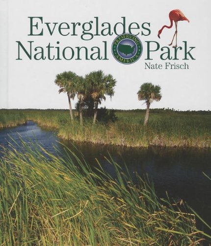 Everglades National Park Guide - Explore Florida's Unique Ecosystem | Preserving America's Natural Wonders | Perfect for Hiking, Birdwatching & Eco-Tours