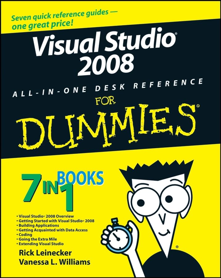 Visual Studio 2008 All-In-One Desk Reference For Dummies - Comprehensive Programming Guide for Developers | Learn C#, ASP.NET & Windows App Development | Perfect for Beginners & Intermediate Coders