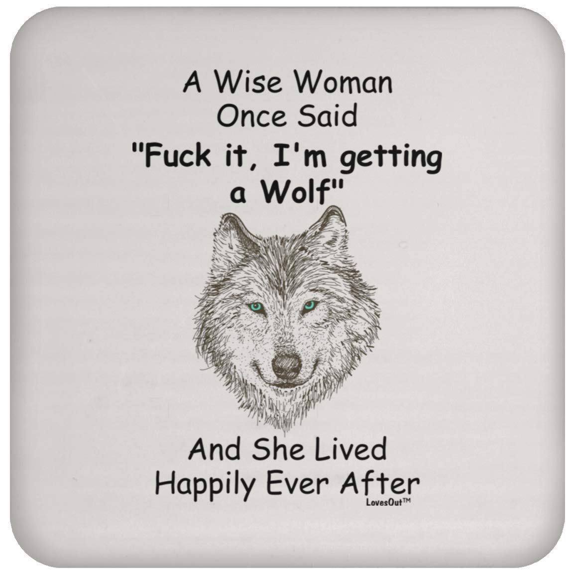 Funny Wolf Saying Coaster Set - Unique Christmas Gifts for Women 2022 - Perfect for Home Decor, Office Desk & Party Drink Holders