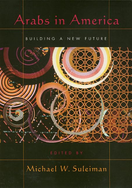 Arab Americans: Building a New Future - Immigration Stories & Cultural Integration in the USA