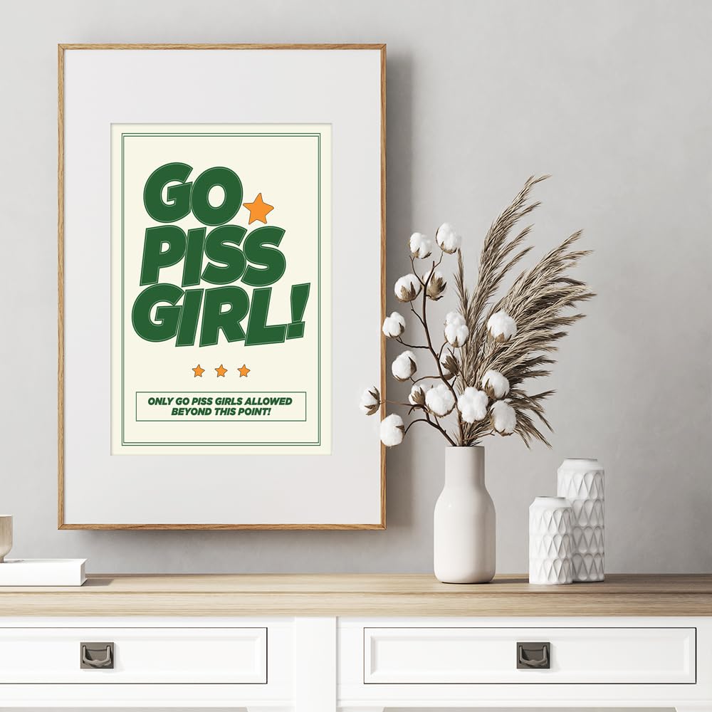 DFAIUY Go Piss Girl Art Print Poster - Funny Wall Decor for Girls Room, College Dorm, Apartment & Office - Unframed Canvas Art 12x16in - Perfect Gift for Women & Teens - Great for Home, Cafes, Pubs & Clubs