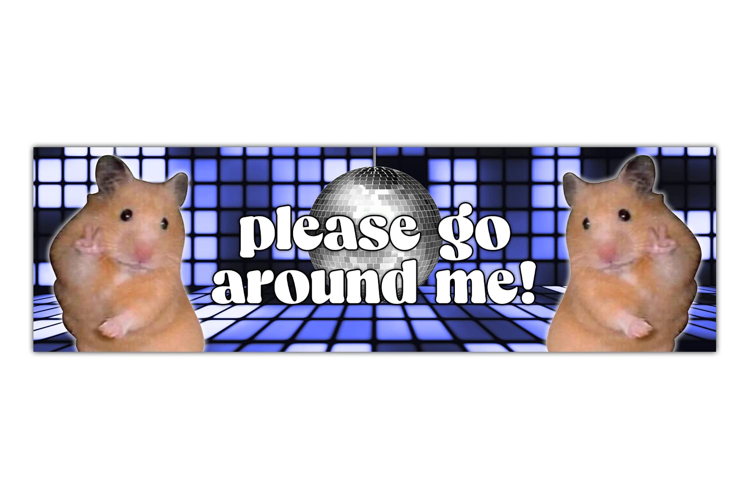 Funny Gen Z Hamster 'Please Go Around Me' Bumper Magnet Sticker - Vinyl Car Decal for New Drivers & Adults | Perfect for Commuters, College Students & Road Trip Enthusiasts