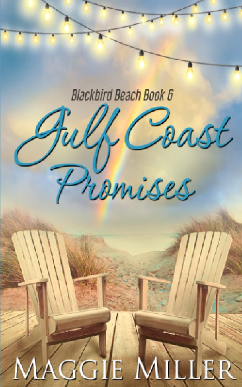 Gulf Coast Promises (Blackbird Beach) - Heartwarming Small Town Romance Novel for Beach Lovers - Perfect for Vacation Reading & Book Club Discussions
