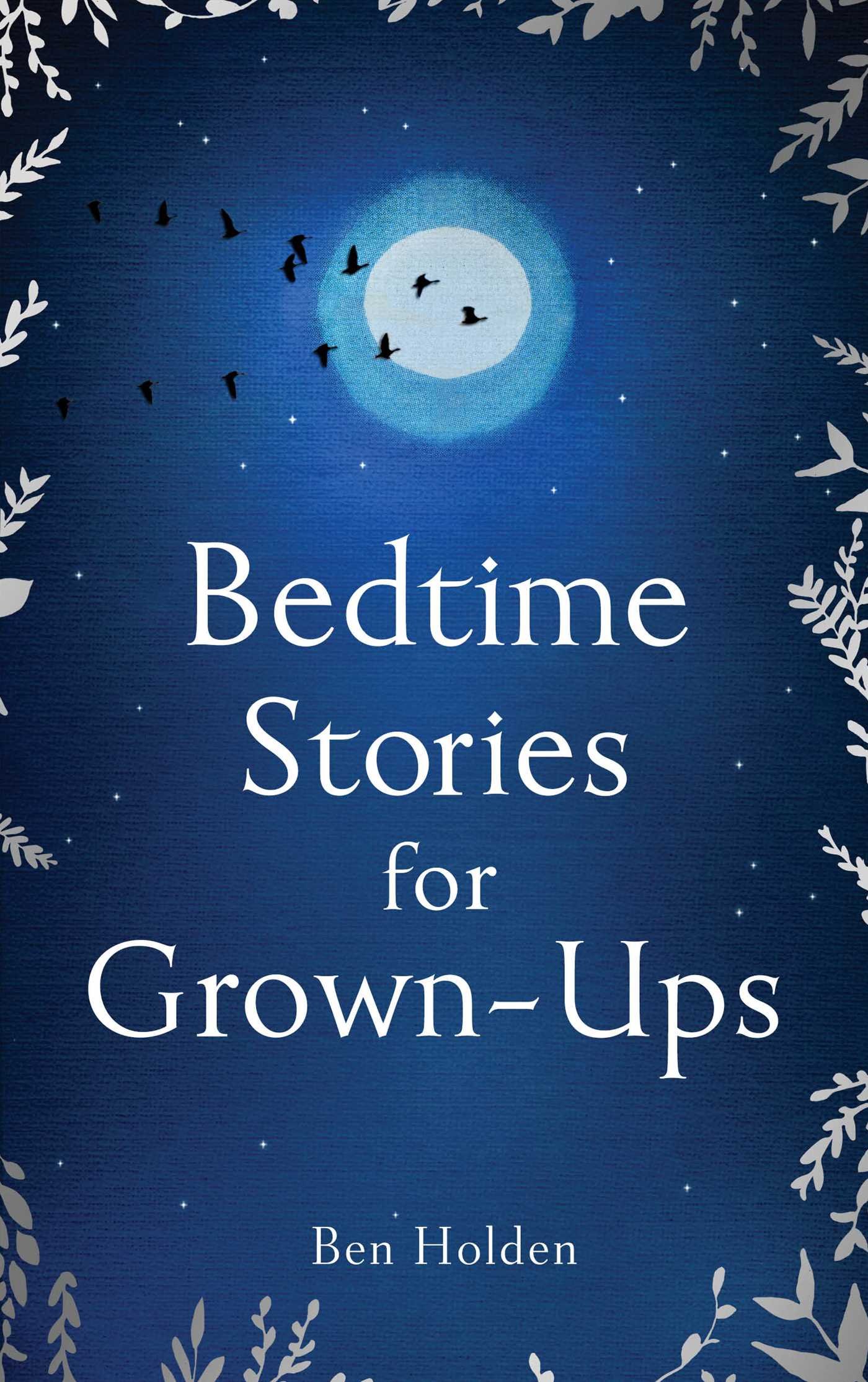 Bedtime Stories for Adults - Relaxing & Inspiring Short Stories for Better Sleep & Stress Relief - Perfect for Nighttime Reading & Meditation