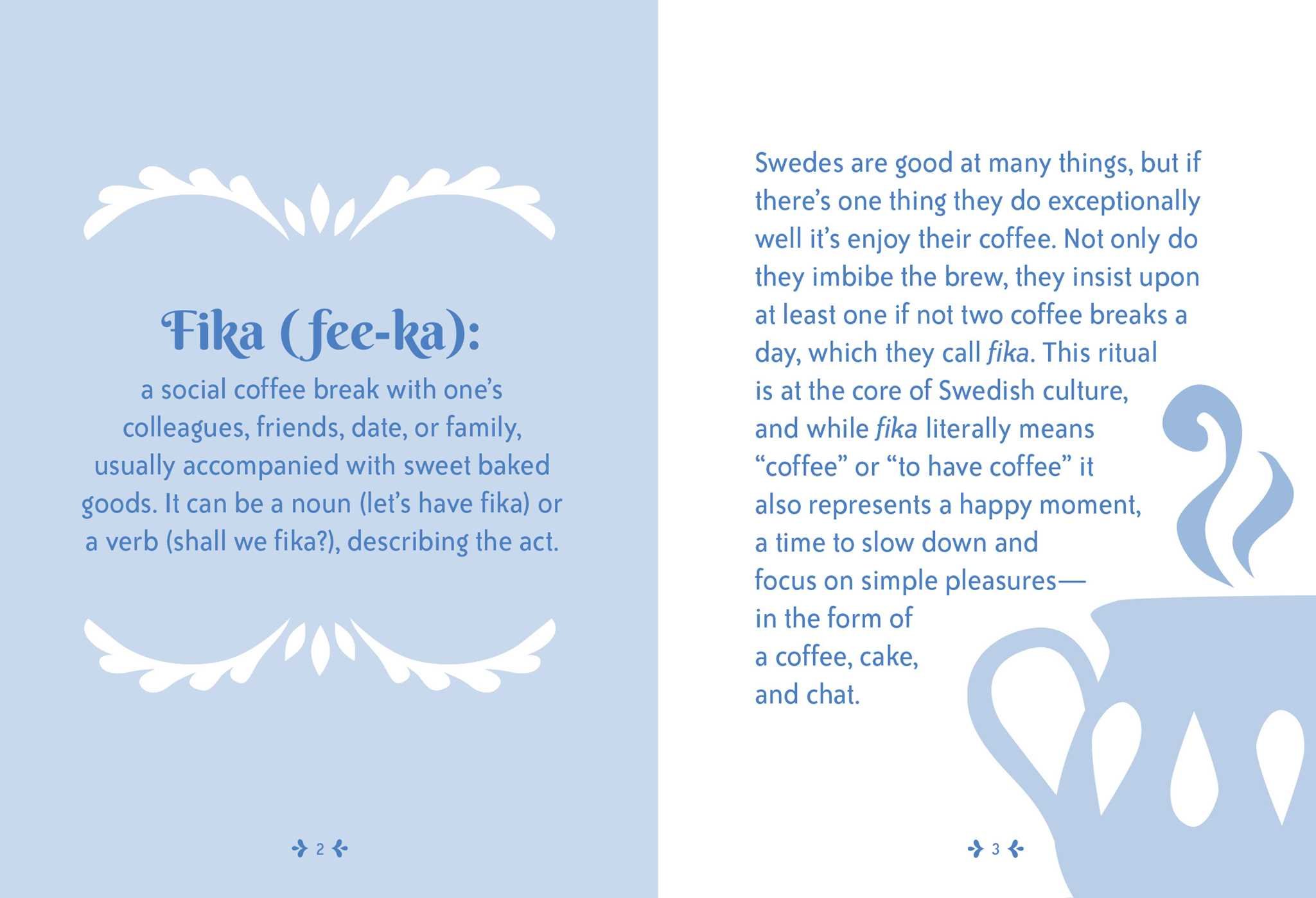 The Little Book of Fika: Discover the Uplifting Swedish Coffee Break Ritual - Perfect for Relaxation, Social Bonding & Daily Mindfulness