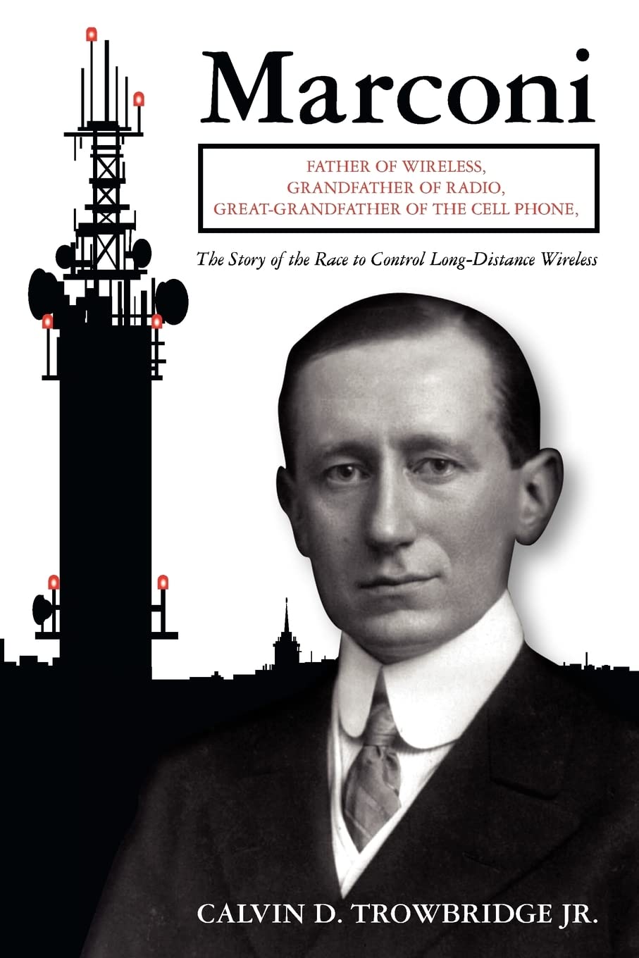 Marconi: Father of Wireless & Pioneer of Radio Technology - The Story of Long-Distance Wireless Communication Race | Perfect for Tech History Enthusiasts & STEM Education