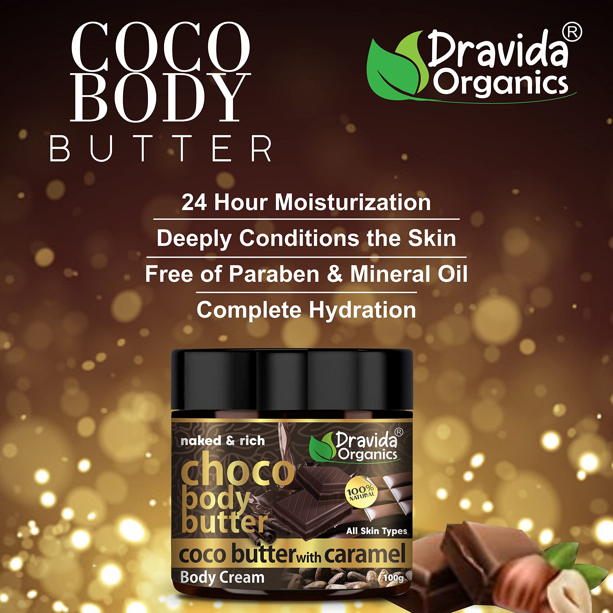 Dravida Organics Naked & Rich Choco Body Butter with Cocoa Butter & Caramel | Deep Moisturizing Cream for Dry Skin | All Skin Types | Paraben-Free, Mineral Oil-Free | 100g | Perfect for Daily Hydration & Spa Nights