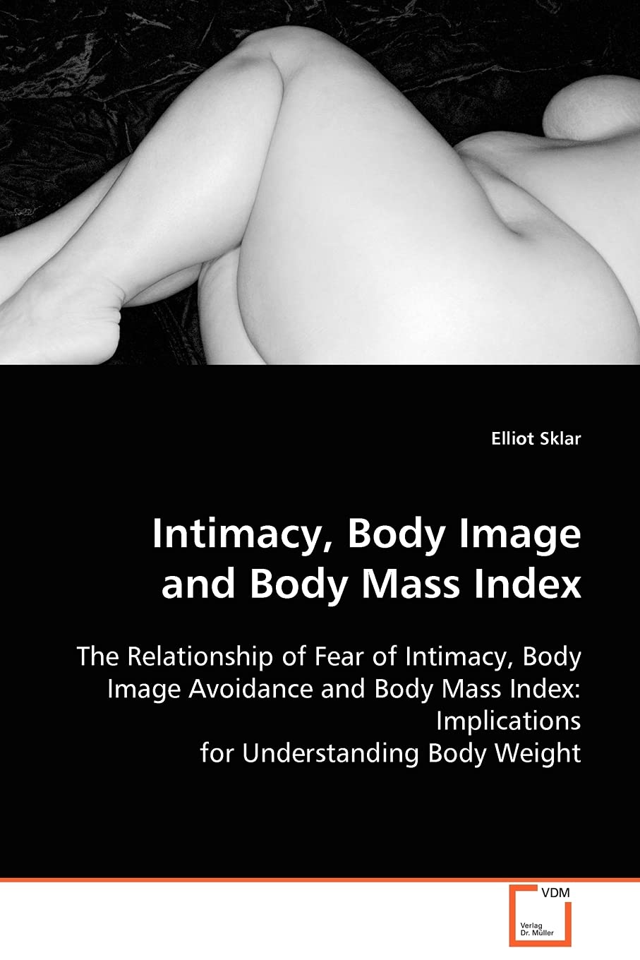 Fear of Intimacy and Body Image: Exploring the Relationship Between BMI, Body Image Avoidance & Intimacy Issues | Weight Management & Self-Esteem Guide for Couples & Singles