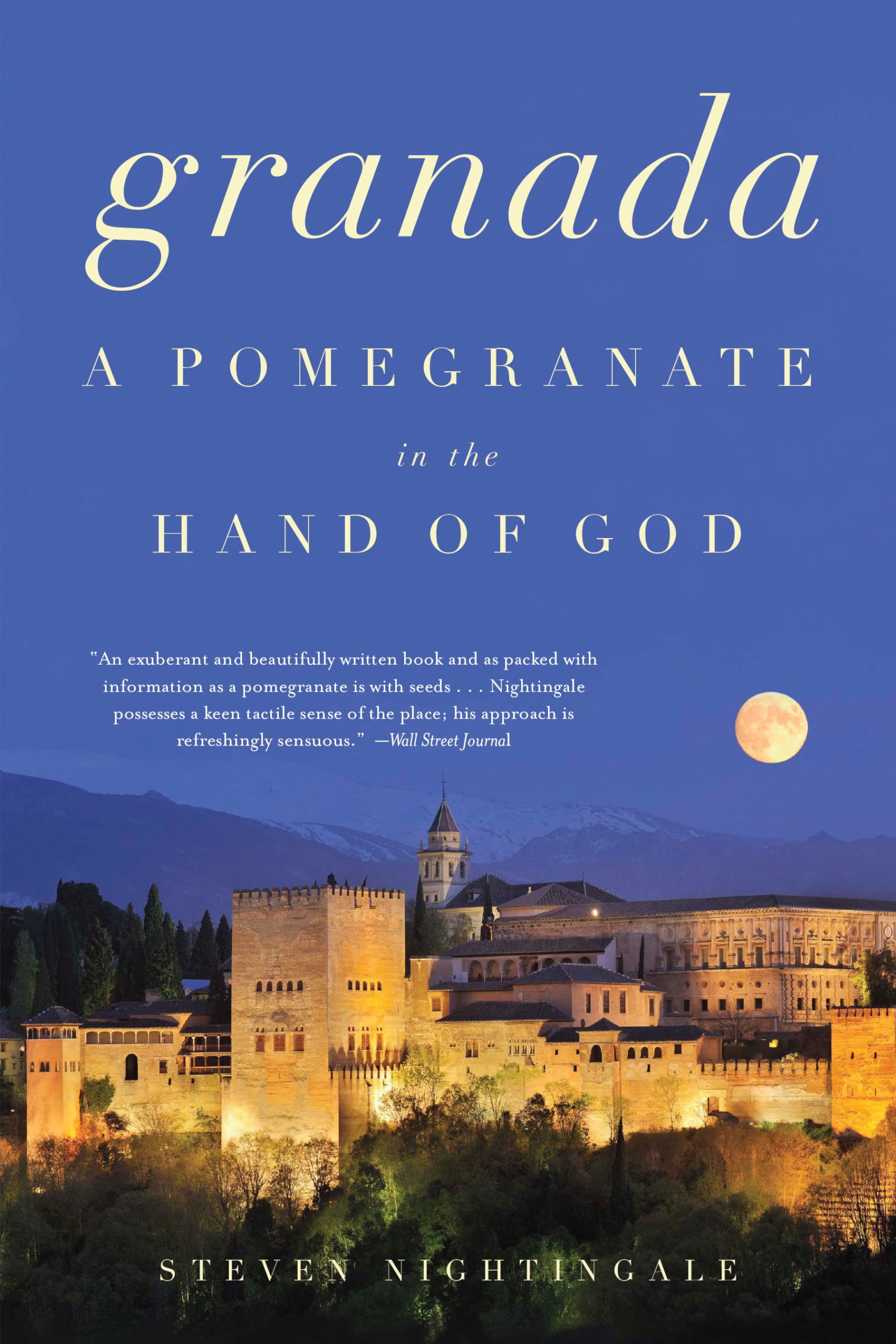 Granada Spain: A Pomegranate in the Hand of God - Explore Andalusia's Historic City for Cultural Travel & Mediterranean Vacations