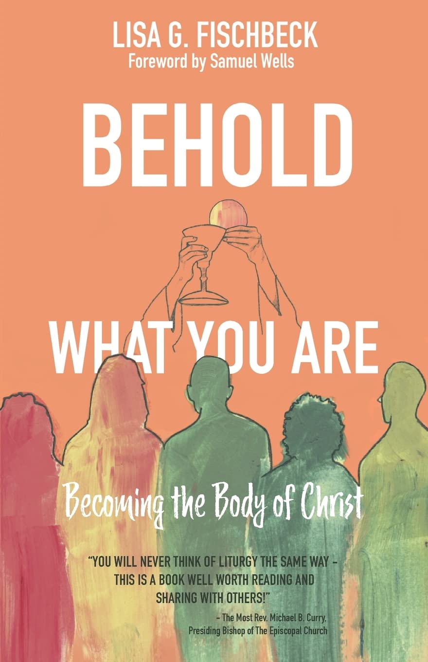 Behold What You Are: Becoming the Body of Christ - Inspirational Christian Book for Spiritual Growth & Church Community Study | Perfect for Bible Study Groups & Personal Devotion