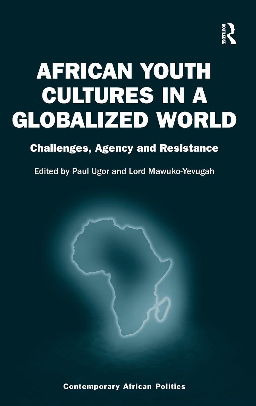 African Youth Cultures: Global Challenges & Resistance | Politics & Society