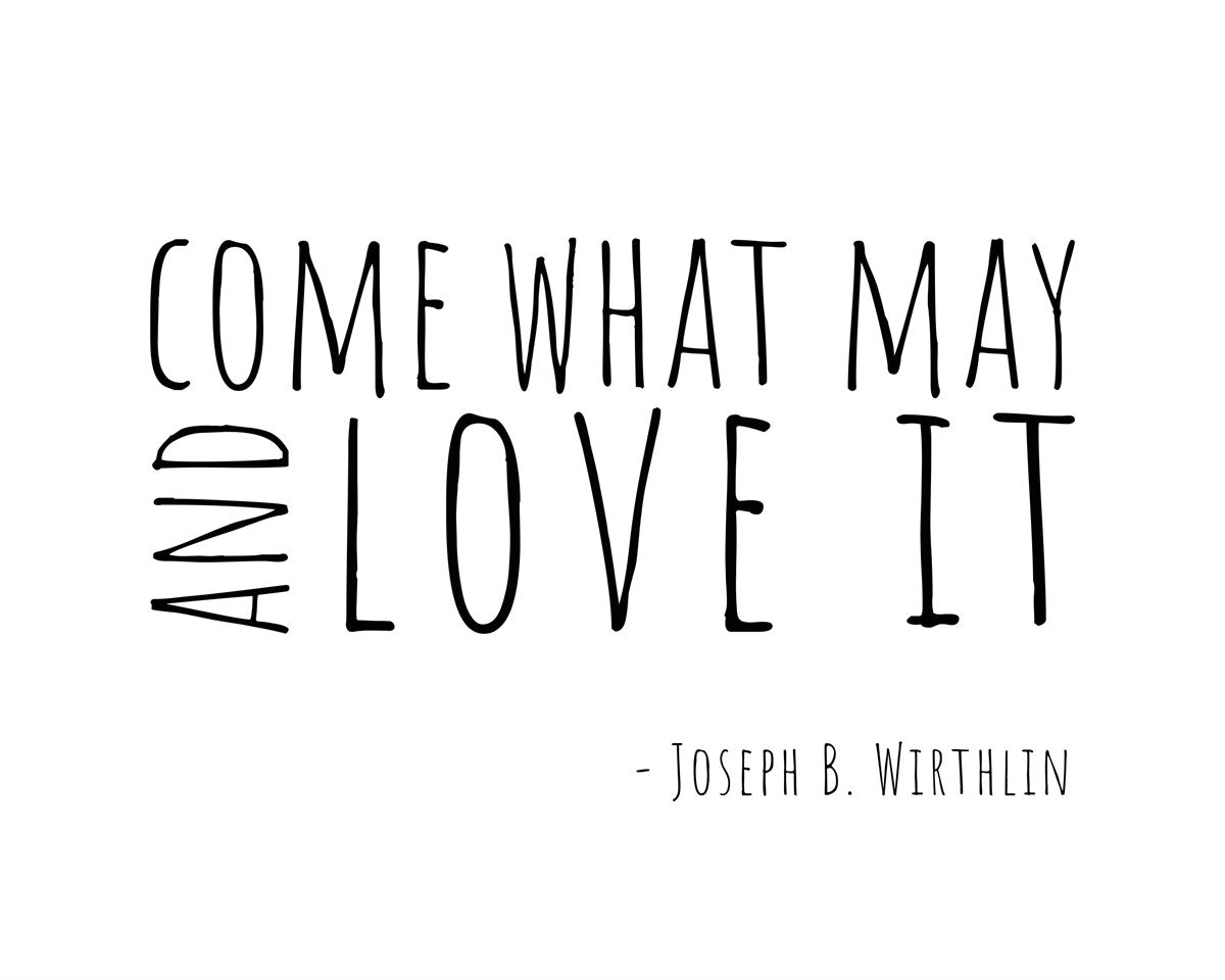Come What May By Paige Tilly - Inspirational Wall Art Decor for Home, Office & Gift Giving | Motivational Quote Print for Living Room, Bedroom & Workspace