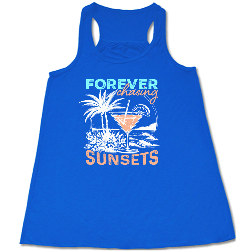 Forever Chasing Sunsets T-Shirt - Trendy Graphic Tee for Women & Men | Perfect for Beach Vacations, Music Festivals & Casual Outings