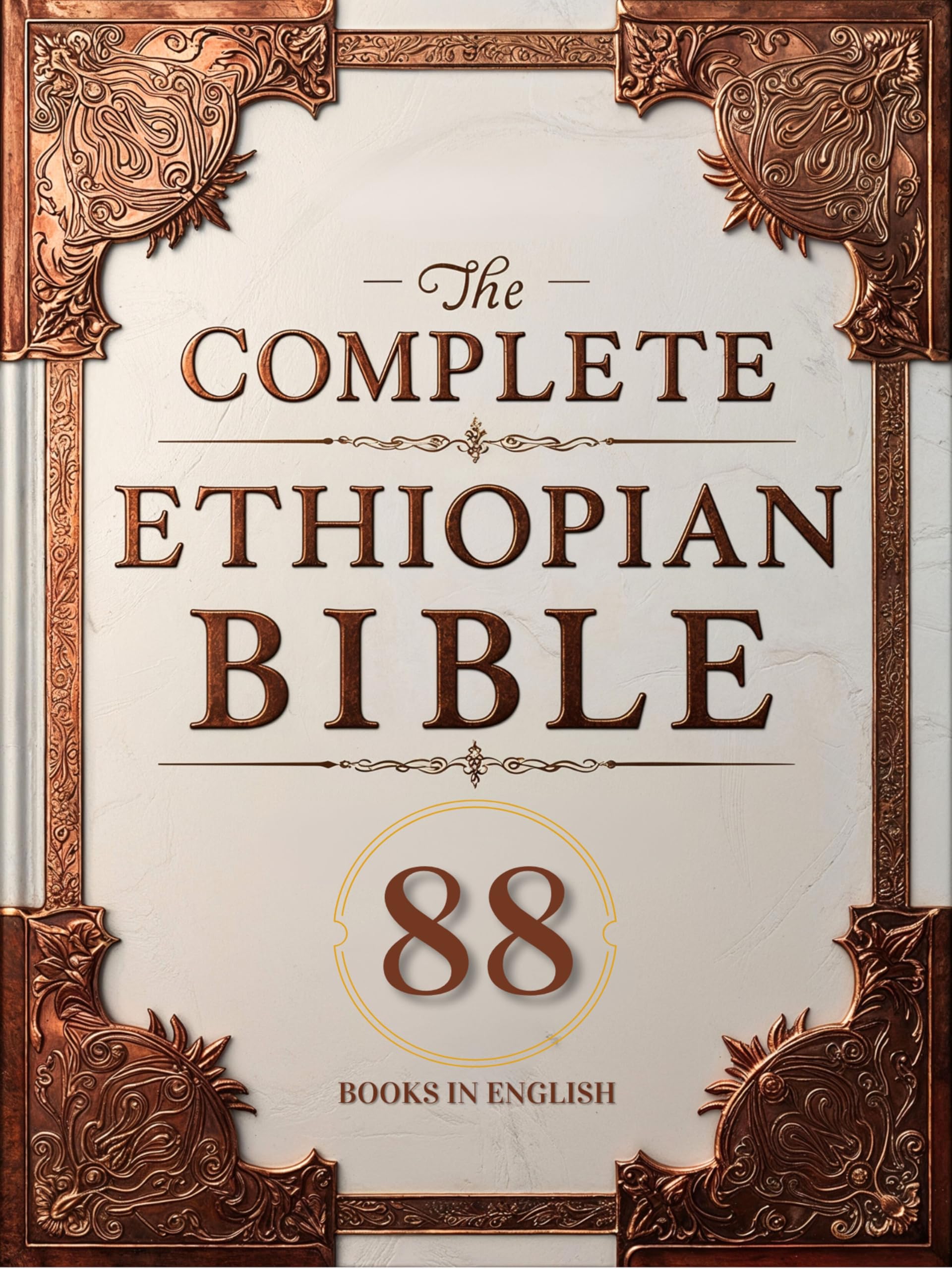 The Complete Ethiopian Bible - 88 Books in English: Large Print Orthodox Study Bible with Missing Apocrypha | Perfect for Religious Studies, Home Worship & Biblical Research