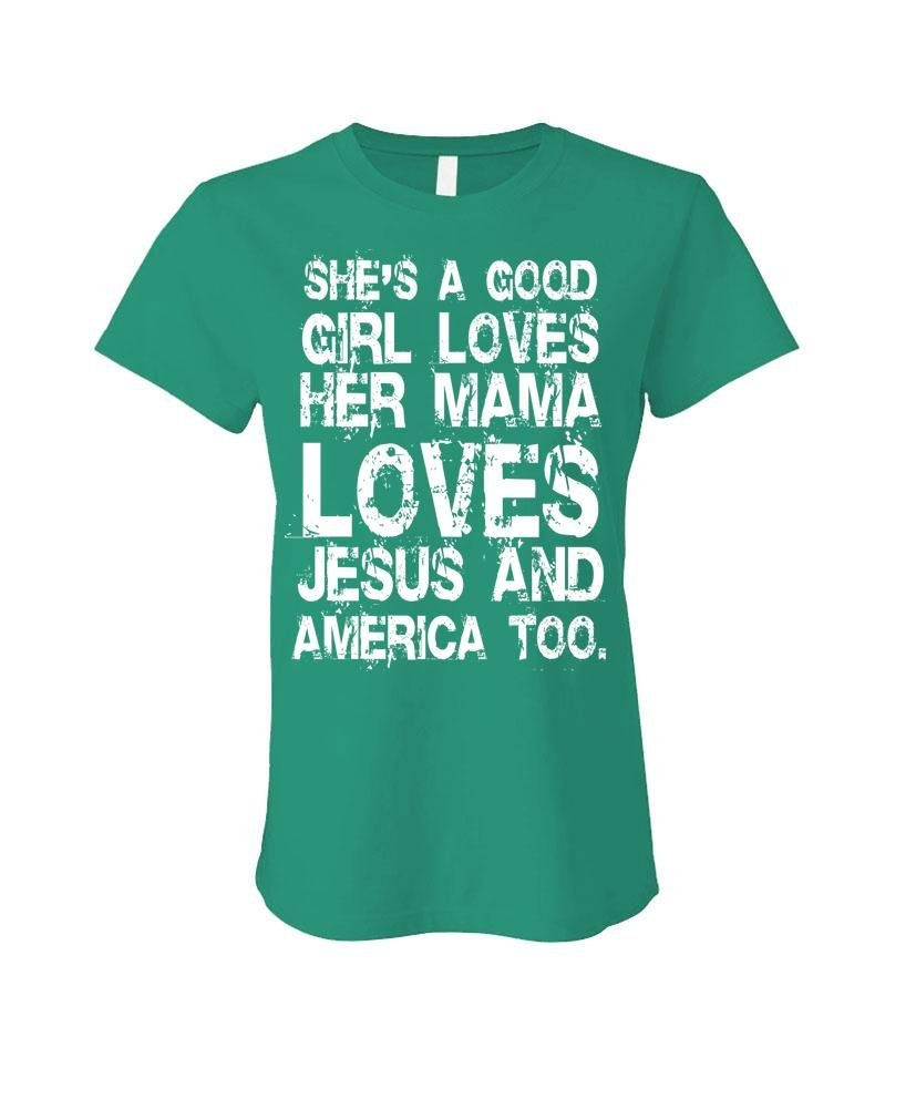 Good Girl Loves HER Momma Jesus & America - Women's Christian Patriotic Cotton T-Shirt - Casual Wear, Church Outfits & Fourth of July Apparel