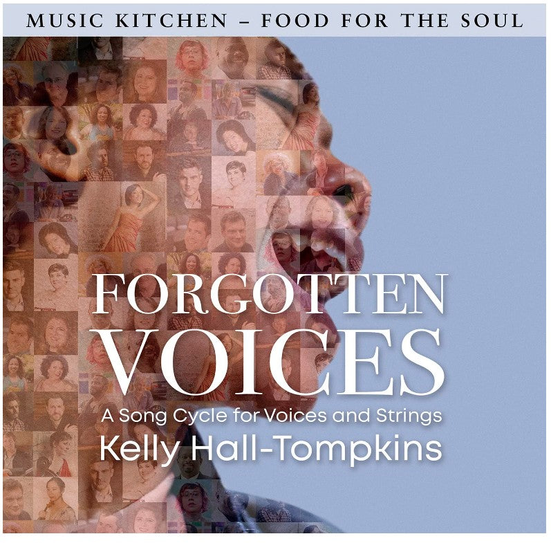 Kelly Hall Tompkins - Forgotten Voices: A Song Cycle for Voices and Strings | Classical Music CD for Relaxation & Meditation