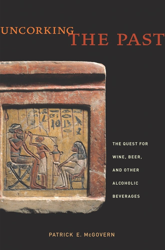 Uncorking the Past: The Ultimate Guide to Wine, Beer & Alcoholic Beverages | Perfect for Home Bars, Gifts & Entertaining