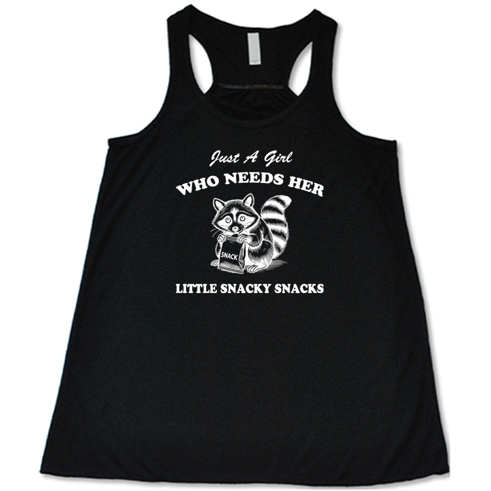 Just a Girl Who Needs Her Little Snacky Snacks T-Shirt - Cute Funny Graphic Tee for Women - Perfect for Casual Wear, Snack Lovers & Gift Giving