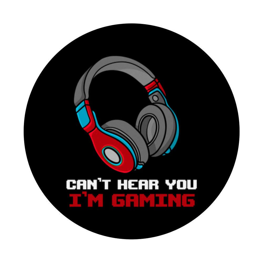 Can't Hear You I'm Gaming PopSockets PopGrip - Swappable Phone Grip for Gaming & Streaming | Compatible with iPhone, Samsung & Tablets | Perfect for Gamers, Streamers & Mobile Enthusiasts