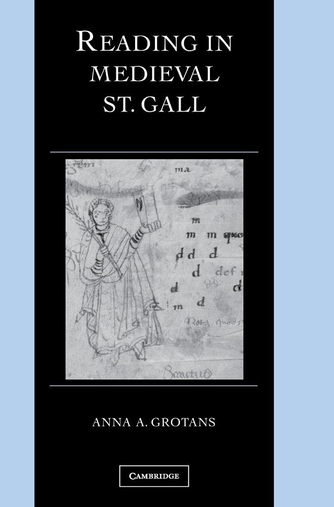 Reading in Medieval St. Gall - Cambridge Studies in Palaeography and Codicology Vol.13 | Historical Manuscript Research, Medieval Literature Analysis | Perfect for Scholars, Historians & Book Collectors