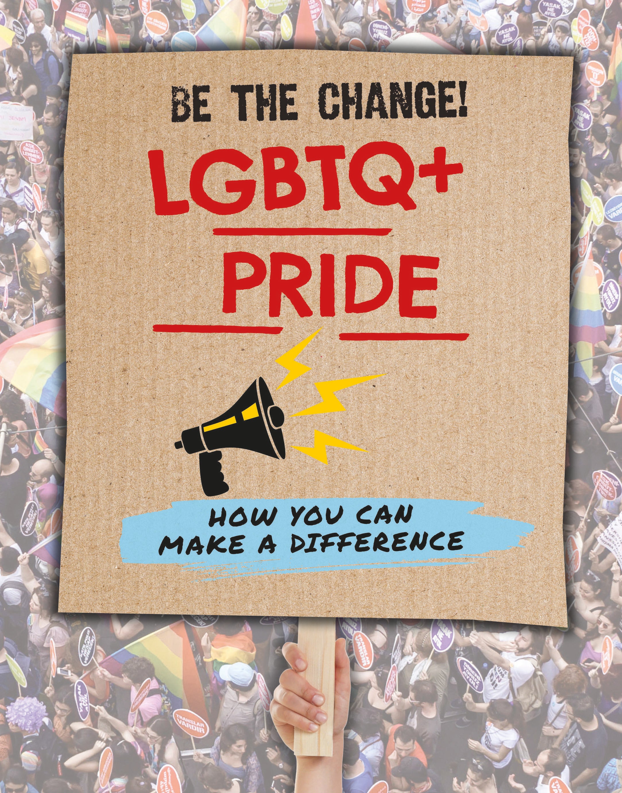 LGBTQ Pride Be The Change T-Shirt - Rainbow Equality Shirt for Pride Month & LGBTQ+ Events - Perfect for Parades, Protests, and Celebrating Diversity