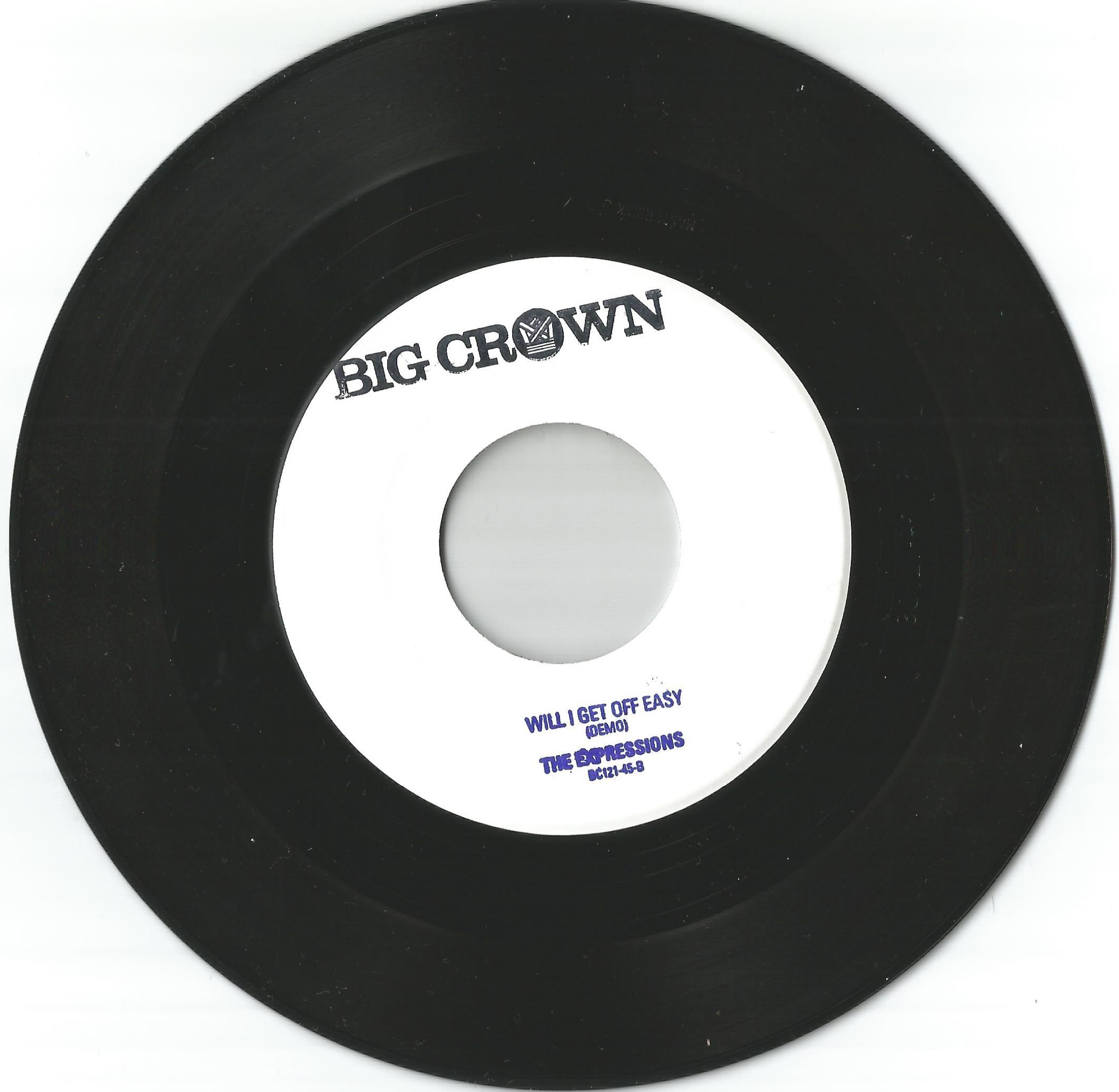 Bobby Oroza Breaktru (This Love Demo) / The Expressions – Will I Get Off Easy (Demo) – Limited Edition 7