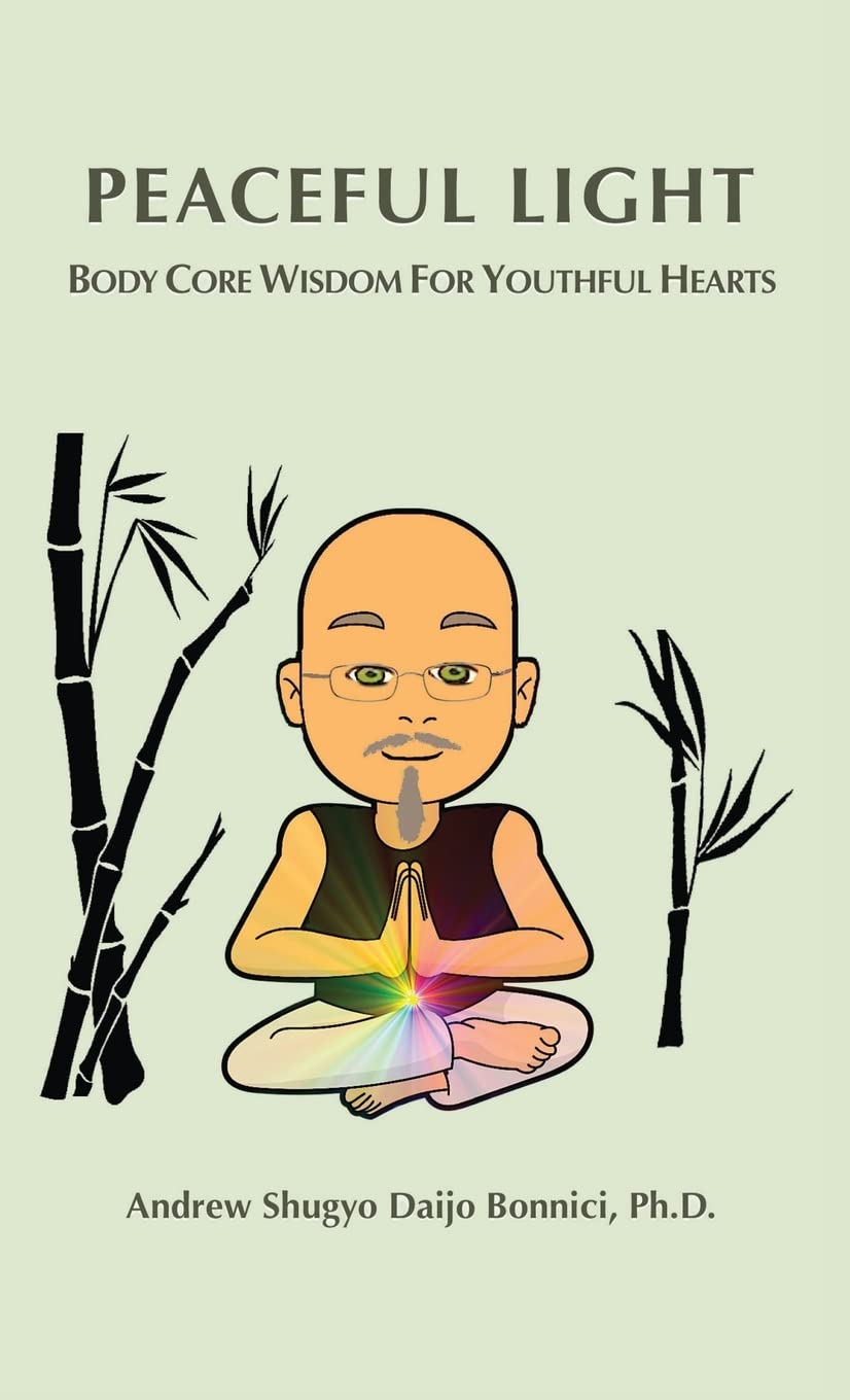 Peaceful Light: Body Core Wisdom For Youthful Hearts - Mindfulness Meditation & Relaxation for Stress Relief, Inner Peace & Emotional Balance - Perfect for Yoga, Meditation & Daily Self-Care Routines