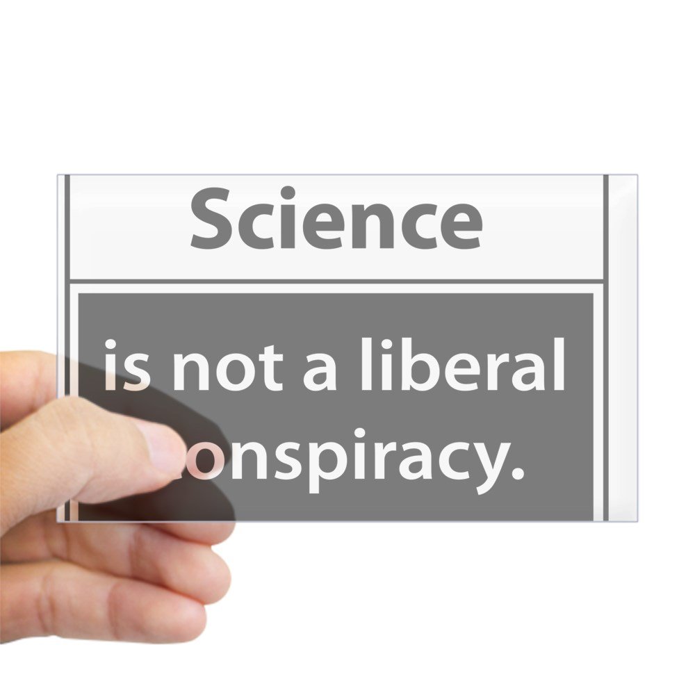 Science Is Not A Liberal Conspiracy Sticker - Rectangle Bumper Decal for Cars, Laptops & Water Bottles | Funny Political Stickers for Science Lovers & Educators