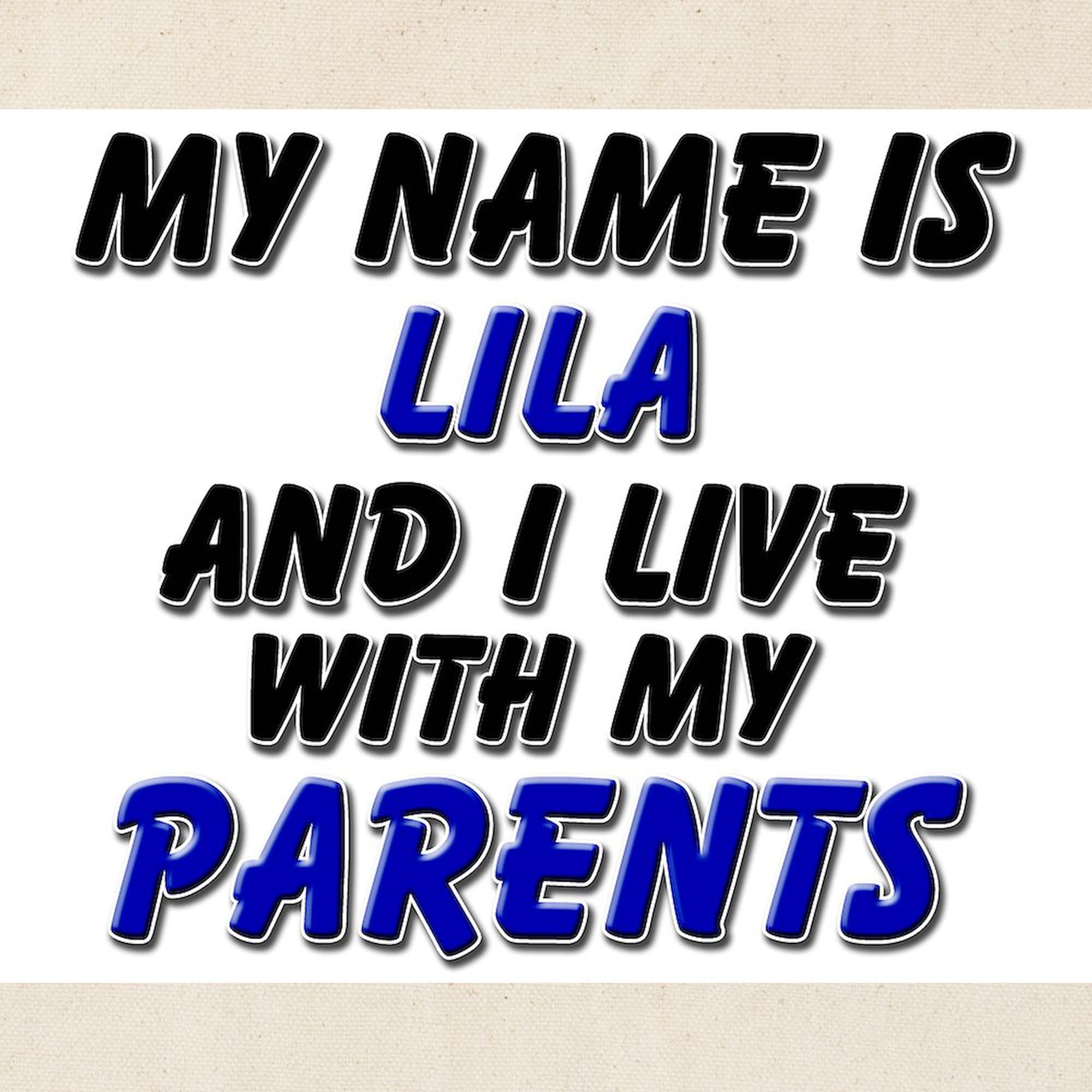 My Name Is Lila And I Live With My Parents - Funny Natural Canvas Tote Bag | Reusable Grocery Shopping Bag for Women, Work, School & Beach