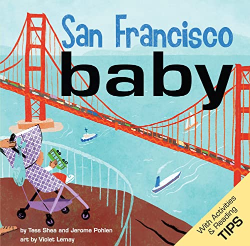 San Francisco Baby Book - Local Children's Storybook for Bay Area Families | Perfect for Newborn Gifts, Bedtime Reading & Early Learning