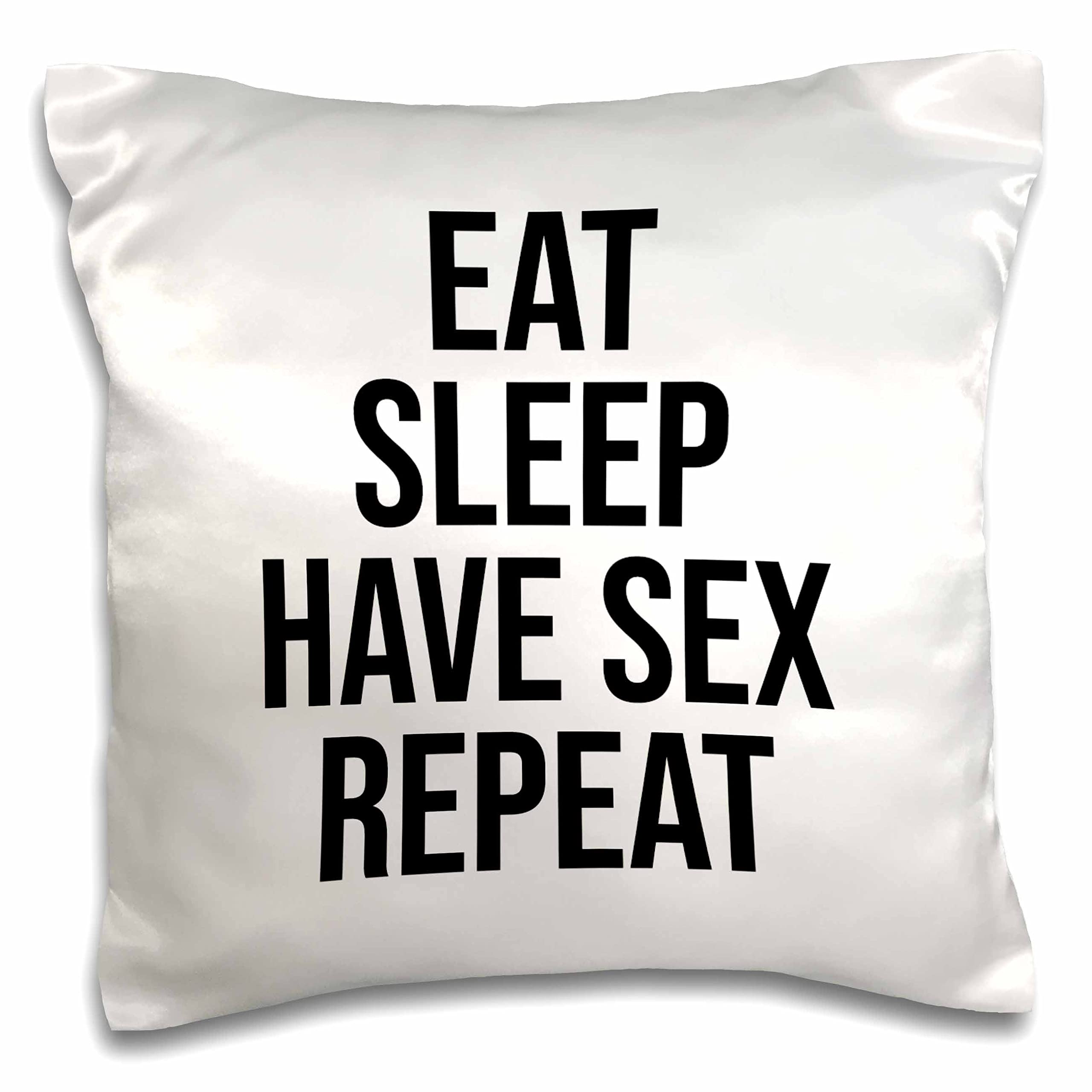 3D Rose Stamp City Typography Pillow Case - Eat Sleep Have Sex Repeat Black Lettering on White Background (PC-321578-1) - Perfect for Home Decor, Gifts, and Unique Statement Pieces
