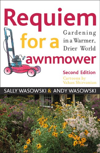 Requiem for a Lawnmower: Sustainable Gardening Tips for Warmer, Drier Climates | Eco-Friendly Lawn Care Solutions for Drought Conditions