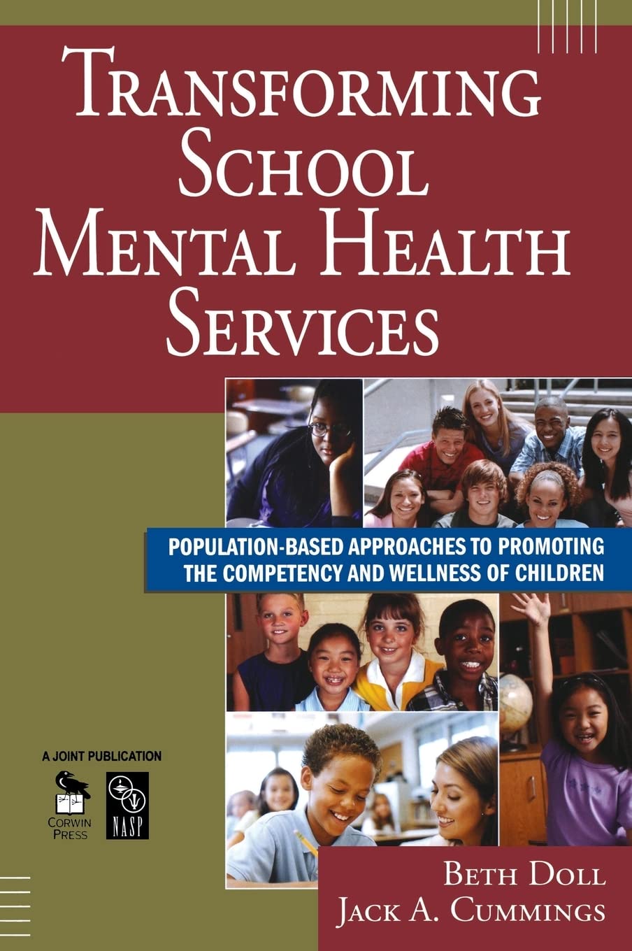 Evidence-Based School Mental Health Services: Population Approaches for Children's Competency & Wellness | Support Student Success & Emotional Well-Being