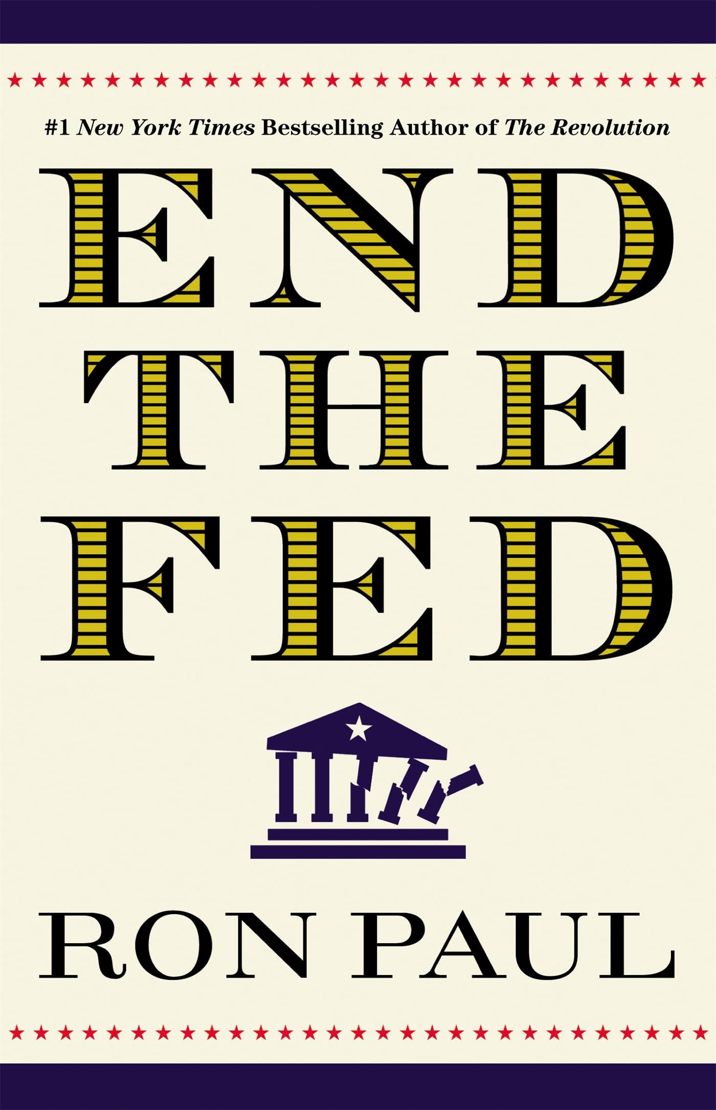 End The Fed Book - Exposing the Federal Reserve System | Financial Freedom & Economic Education | Perfect for Investors, Libertarians & Political Activists