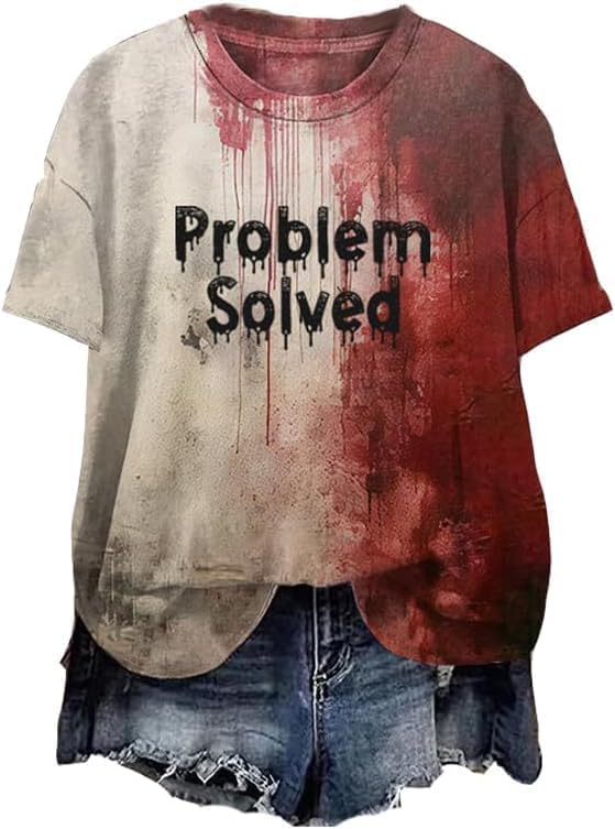 Problem Solved Funny Halloween T-Shirt - Bloody Print Slogan Tee for Costume Parties & Pranks | Trendy Humor Apparel for Men & Women