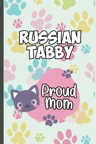 Russian Tabby Cat Mom Notebook - Lined Journal for Cat Lovers, Unique Gift Idea for Russian Tabby Enthusiasts | Perfect for Journaling, Note-Taking & Gift Giving
