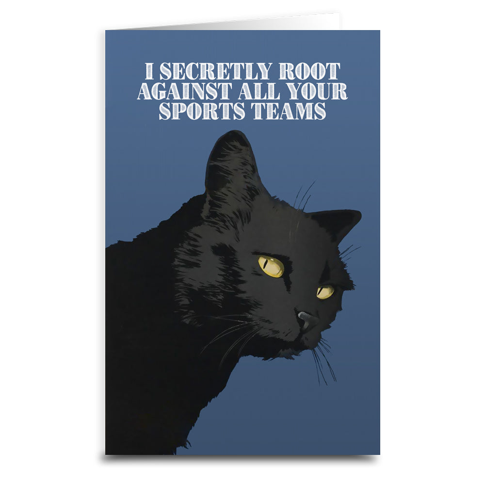 Funny Sports Rivalry Greeting Card - I Secretly Root Against Your Team - Perfect for Fans, Pranks & Game Day Gifts