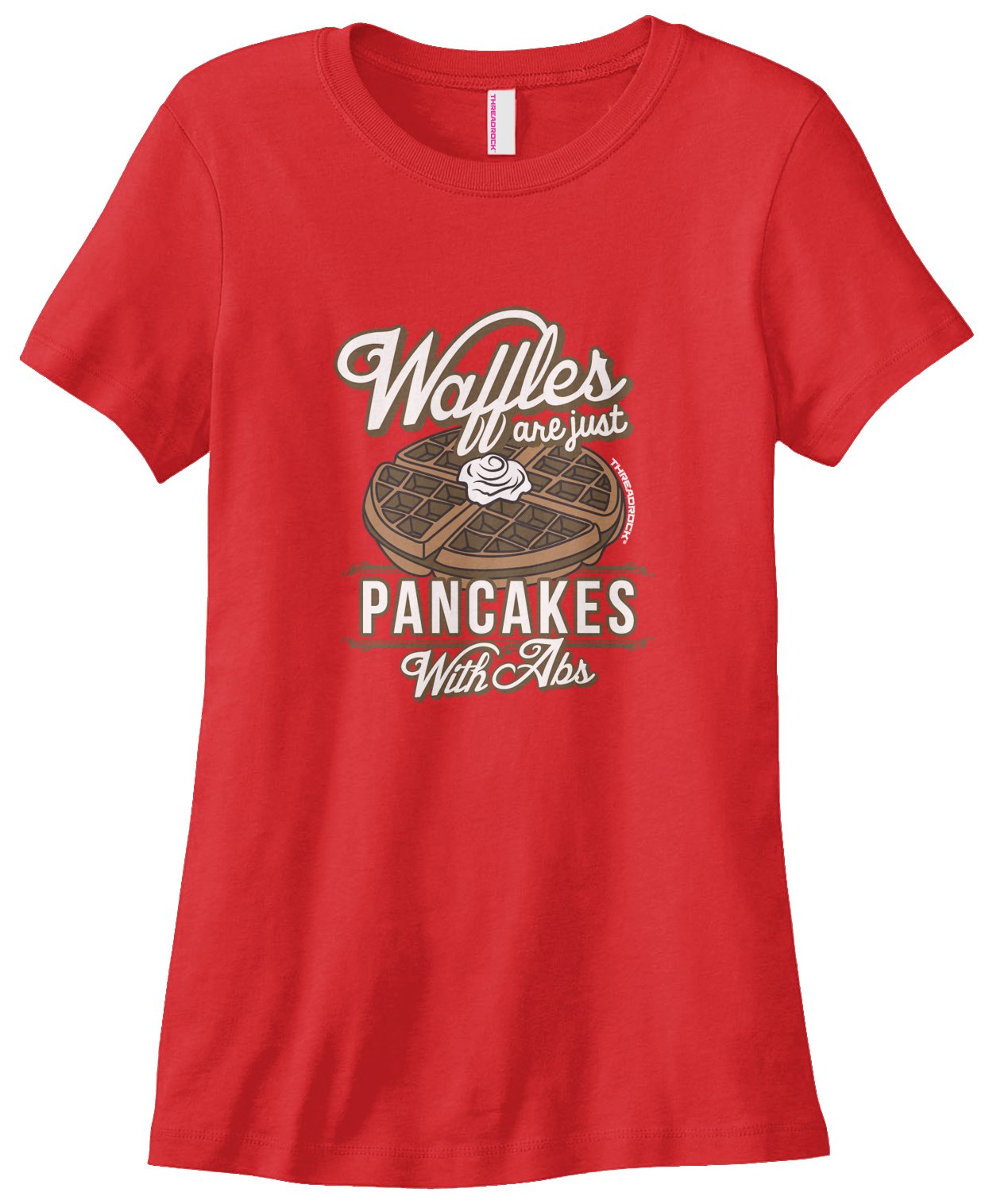 Threadrock Women's Waffles Are Just Pancakes with Abs Funny Graphic T-Shirt | Cute Breakfast Food Humor Tee for Women | Perfect for Brunch, Gym & Casual Outfits