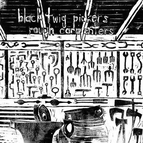 Black Twig Pickers & Rough Carpenters - Durable Woodworking Tools for DIY Projects and Professional Construction