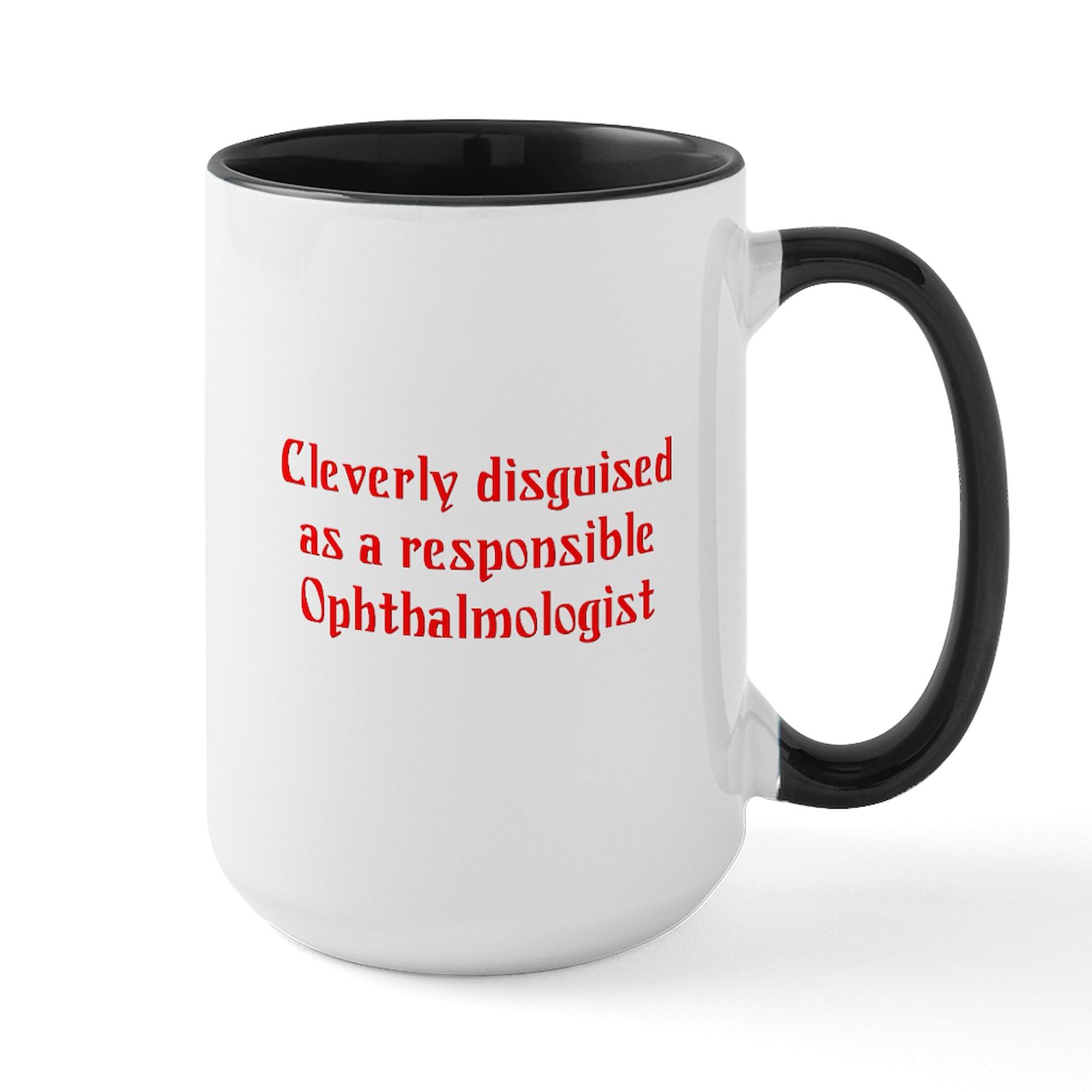 Ophthalmologist Coffee Mug 15 oz (444 ml) - Ceramic Doctor Gift for Eye Specialists - Perfect for Office, Clinic & Home Use