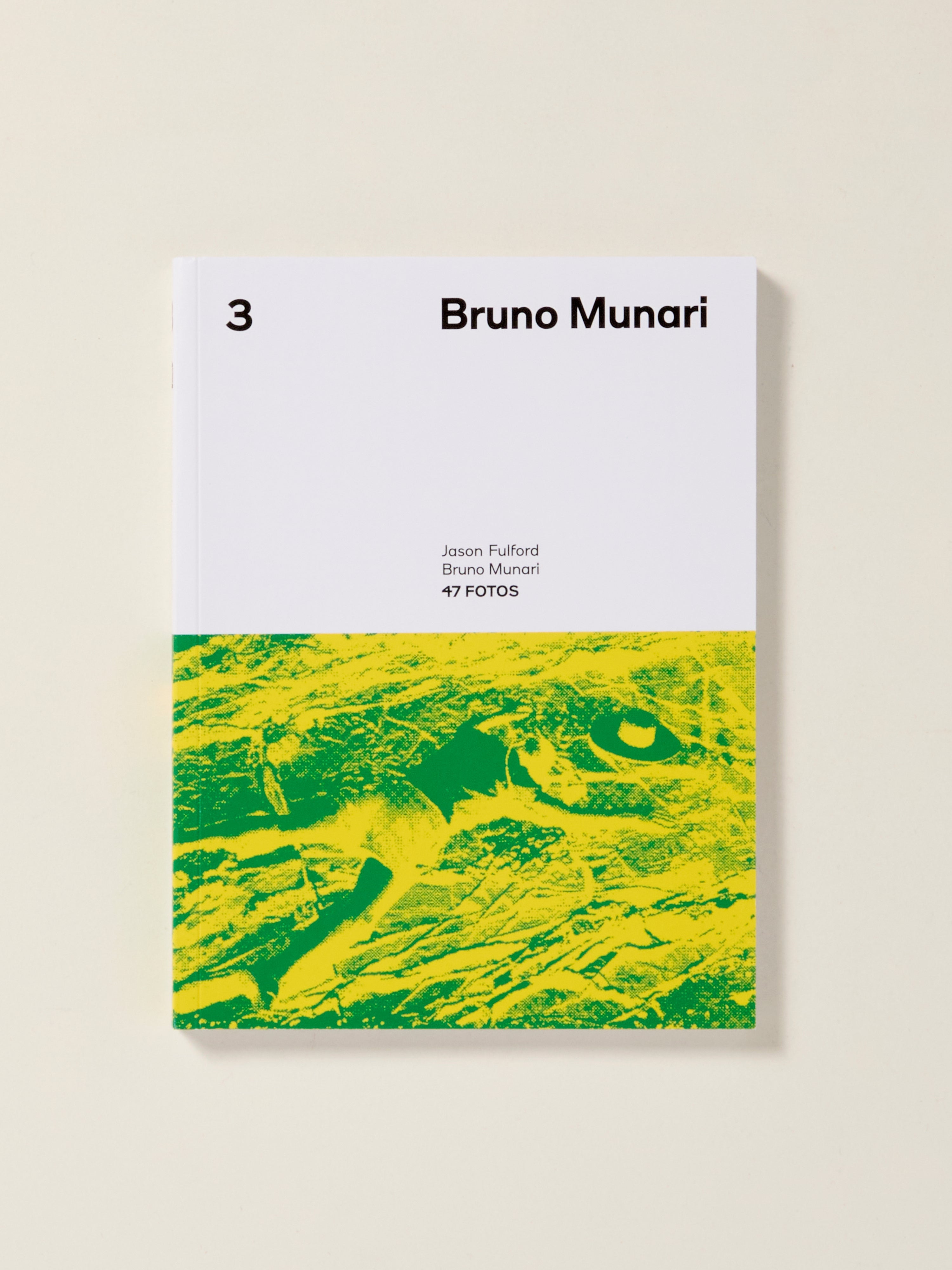 Jason Fulford and Bruno Munari: 47 Photos - Vintage Photography Book for Art Collectors & Design Enthusiasts | Perfect for Home Decor, Coffee Table Display & Creative Inspiration