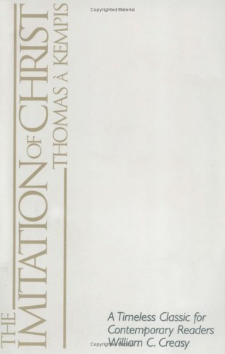 Imitation of Christ by Thomas A'Kempis - Timeless Spiritual Classic for Modern Christian Readers | Perfect for Daily Devotion & Personal Growth